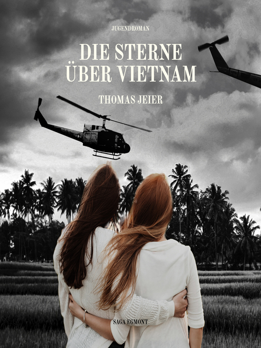Title details for Die Sterne über Vietnam by Thomas Jeier - Available